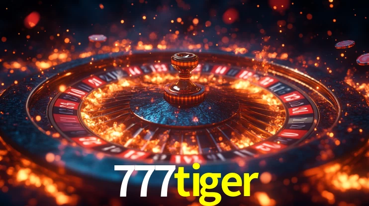 777tiger: Jogos de Caça-Níqueis-Altas Recompensas, Roleta-Velocidade, Blackjack-Desafios Máximos